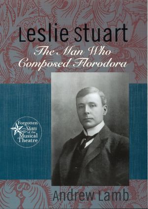 【预售】Leslie Stuart: The Man Who Composed Florodora