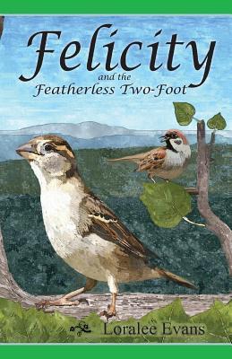 【预售】Felicity and the Featherless Two-Foot