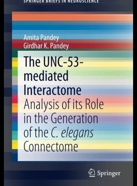 【预售】The Unc-53-Mediated Interactome: Analy