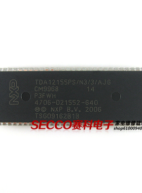 〖全新原装〗电视机IC芯片 TDA12155PS/N3/3/AJ6 4706-D21552-640