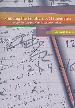【预售】Extending the Frontiers of Mathematics: Inquiri