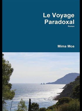 【预售】Le Voyage Paradoxal
