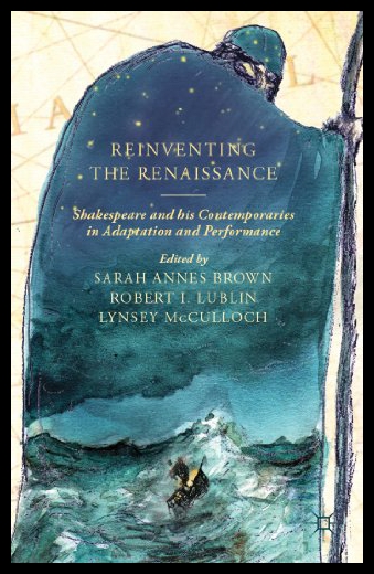 【预售】Reinventing the Renaissance: Shakespeare and His