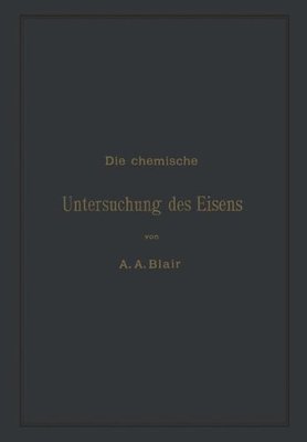 【预订】Die Chemische Untersuchung Des Eisen...