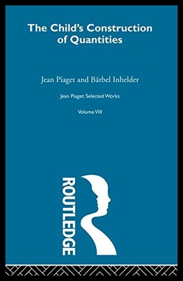 【预售】Child's Construction of Quantities: Selected Work