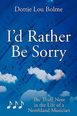 【预售】I'd Rather Be Sorry: The Third Note in the Lif... 书籍/杂志/报纸 人文社科类原版书 原图主图