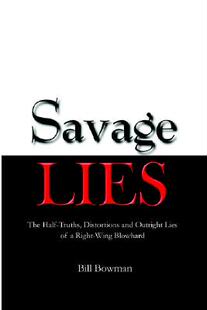 【预售】Savage Lies: The Half-Truths, Distortions and ...