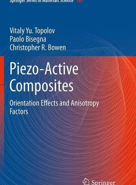 【预订】Piezo-Active Composites: Orientation...