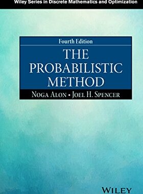 The Probabilistic Method, Fourth Edition概率方法 第4版