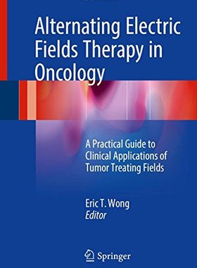 【预订】Alternating Electric Fields Therapy ...