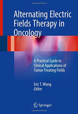 【预订】Alternating Electric Fields Therapy ...