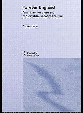 【预售】Forever England: Femininity, Literature and Conse