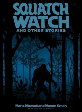 【预售】Squatch Watch and Other Stories