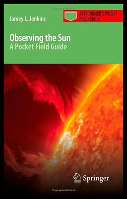 【预售】Observing the Sun: A Pocket Field Guid