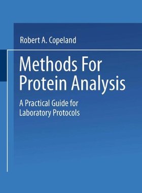 【预售】Methods for Protein Analysis: A Practical Guid...
