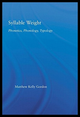 【预售】Syllable Weight: Phonetics, Phonology, Typology