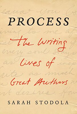 【预售】Process: The Writing Lives of Great Authors