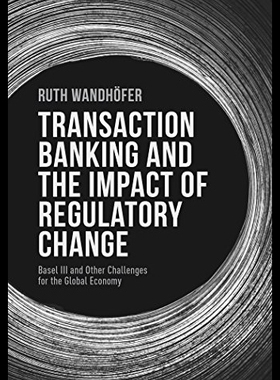 【预售】The Transaction Banking and the Impact of Regulat