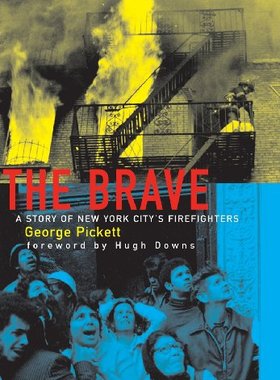 【预售】The Brave, a Story of New York City's Firefighters