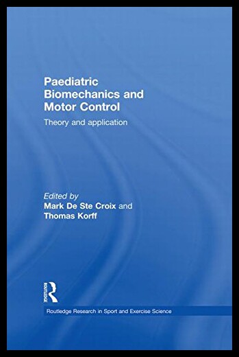 【预售】Paediatric Biomechanics and Motor Control: Theory