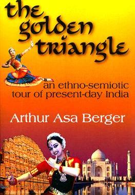 【预售】The Golden Triangle: An Ethno-Semiotic Tour of Pr...