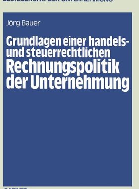 【预售】Grundlagen Einer Handels- Und Steuerrechtliche...