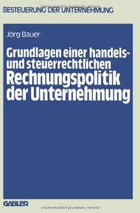 【预售】Grundlagen Einer Handels- Und Steuerrechtliche...