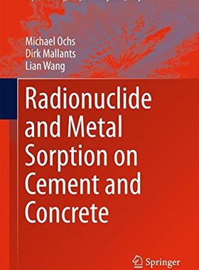 【预订】Radionuclide and Metal Sorption on C...
