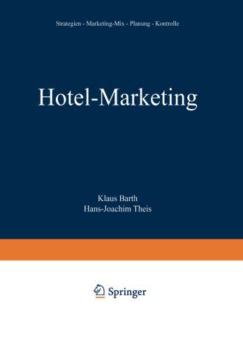 【预售】Hotel-Marketing: Strategien - Marketing-Mix - ...