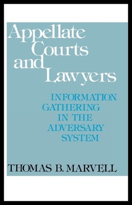 【预售】Appellate Courts and Lawyers: Information Gatheri