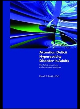 【预售】Attention Deficit Hyperactivity Disorder in Adult