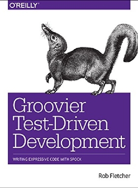 【预订】Spock: Up and Running: Writing Expre...