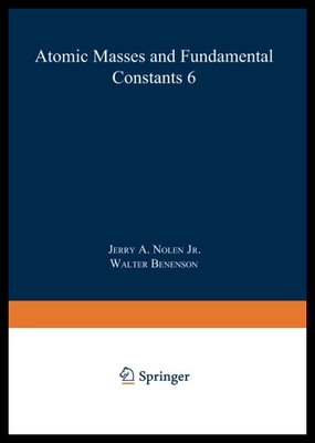【预售】Atomic Masses and Fundamental Constants 6
