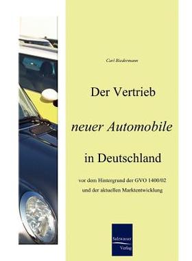 【预售】Der Vertrieb Neuer Automobile in Deu...