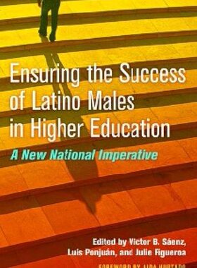 【预售】Ensuring the Success of Latino Males in Higher...