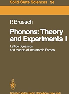 【预订】Phonons: Theory and Experiments I: L...
