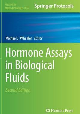 【预订】Hormone Assays in Biological Fluids