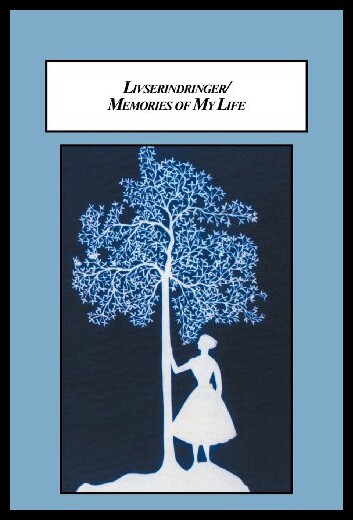 【预售】Livserindringer / Memories of My Life: A Woman's