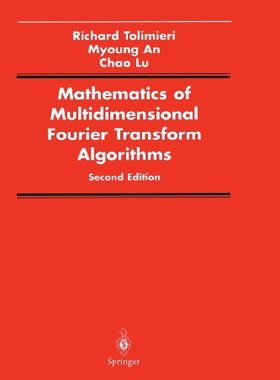【预售】Mathematics of Multidimensional Fourier Transf...