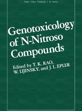 【预订】Genotoxicology of N-Nitroso Compounds
