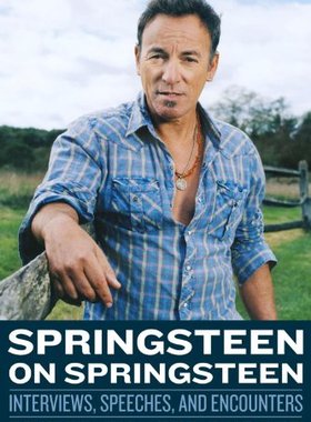 【预售】Springsteen on Springsteen: Interviews, Speech...