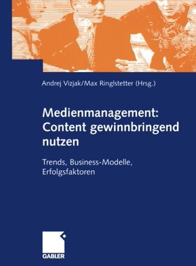 【预售】Medienmanagement: Content Gewinnbringend Nutze...