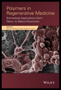 Polymers Regenerative Medicine App Biomedical 预售