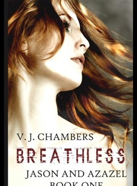 【预售】Breathless: Book One of the Jason and Azazel Tril