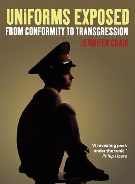【预售】Uniforms Exposed: From Conformity to Transgression