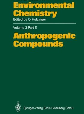 【预订】Anthropogenic Compounds