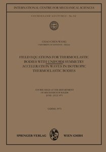 【预订】Field Equations for Thermoelastic Bo...