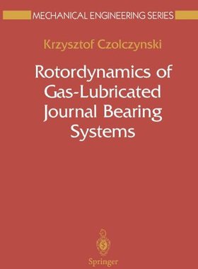 【预售】Rotordynamics of Gas-Lubricated Journal Bearin...