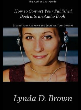 【预售】How to Convert Your Published Book Into an Audio