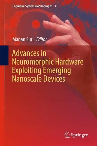 【预订】Advances in Neuromorphic Hardware Ex...